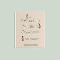 The Postpartum Nutrition Cookbook (New Mom, Baby Shower)