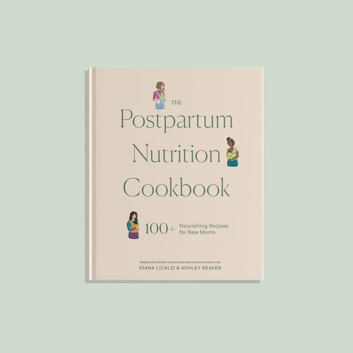 The Postpartum Nutrition Cookbook (New Mom, Baby Shower)