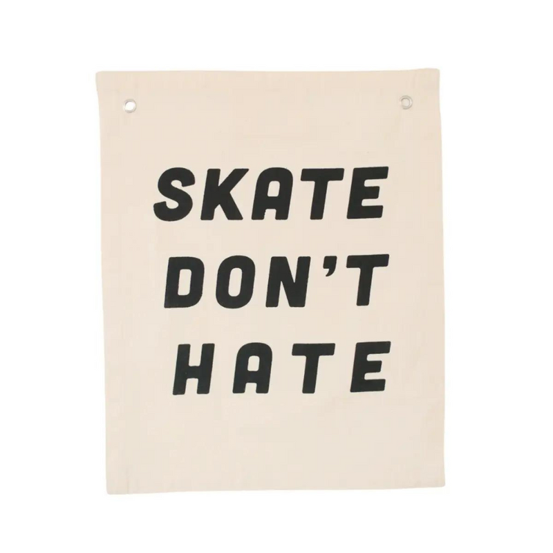 Skate Don'T Hate Banner