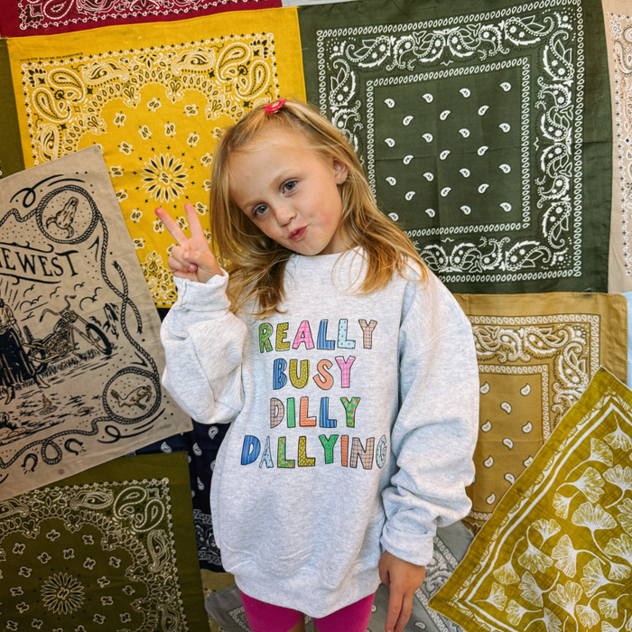 Dilly Dallying Sweatshirt