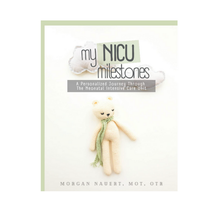 My NICU Milestones: Apersonalized Journey Through The Neonatal Intensive Care Unit